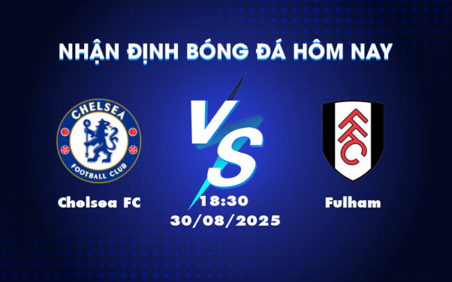 Chelsea FC vs Fulham Soi kèo Ngoại hạng Anh - Cuộc đối đầu cân tài cân sức 4