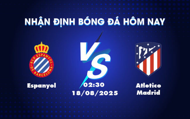 Nhận định soi kèo Espanyol vs Atletico Madrid Sức mạnh vượt trội từ đội khách 1