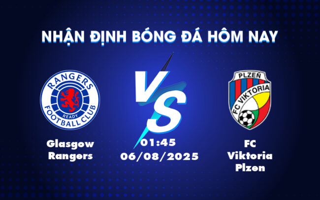Nhận định soi kèo Glasgow Rangers vs FC Viktoria Plzen Cuộc đối đầu hấp dẫn tại C1 2
