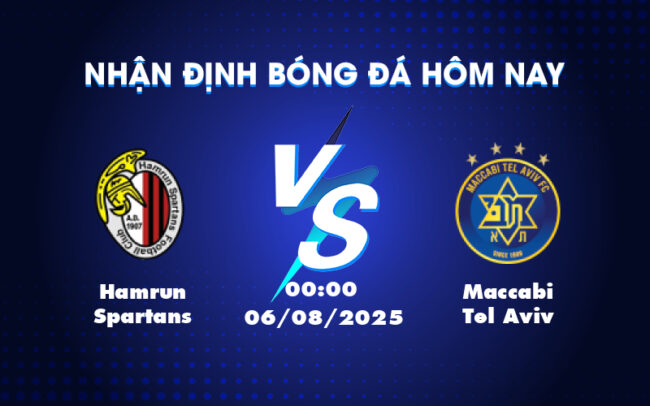 Nhận định và soi kèo trận đấu Hamrun Spartans vs Maccabi Tel Aviv Cơ hội nào cho đội yếu hơn 1