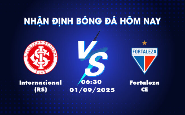 Nhận định soi kèo Internacional RS vs Fortaleza CE Cuộc chiến bất phân thắng bại 1
