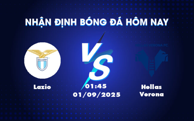 Nhận định soi kèo Lazio vs Hellas Verona Mong chờ cục diện khó lường 2