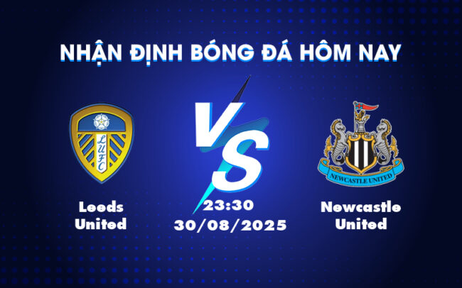Soi kèo Leeds United vs Newcastle United Cơ hội hồi sinh tại Elland Road 5