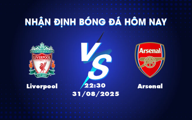 Liverpool vs Arsenal Cuộc chiến giữa hai ứng cử viên ngôi vương 2