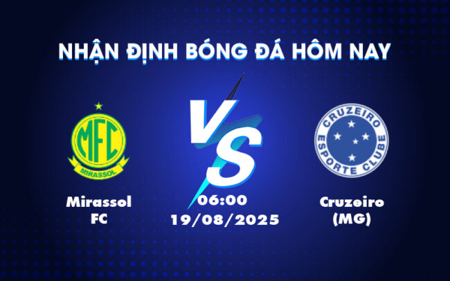 Nhận định soi kèo Mirassol FC vs Cruzeiro MG Thử thách cho đội chủ nhà 1