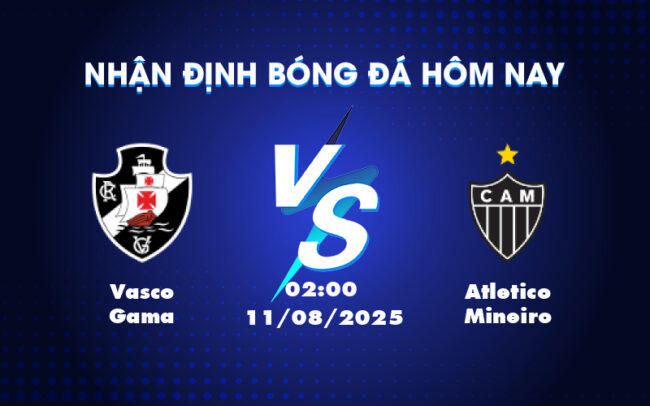Nhận định soi kèo Vasco Gama vs Atletico Mineiro Cuộc đọ sức háo hức tại giải VĐQG Brazil 4