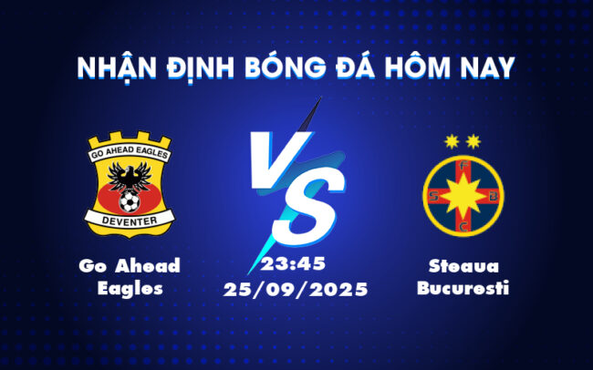 Soi kèo trận Go Ahead Eagles vs Steaua Bucuresti Lợi thế nghiêng về đội nhà 2