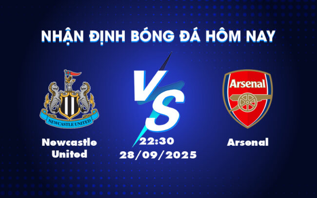 Nhận định soi kèo Newcastle United vs Arsenal Lợi thế nghiêng về Pháo thủ 3