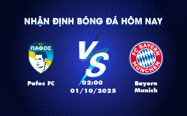 Pafos FC vs Bayern Munich Thử thách khó khăn tại chiến trường C1 3