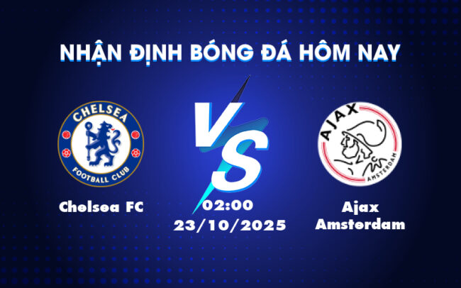 Nhận định soi kèo trận đấu Chelsea FC vs Ajax Amsterdam Sự vượt trội từ đội chủ nhà 1