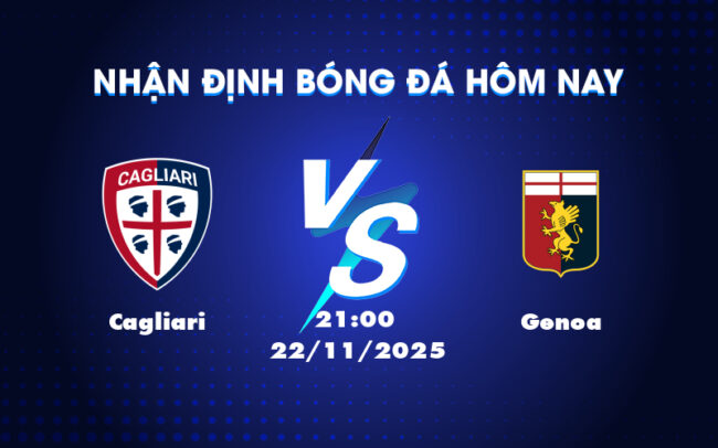 Nhận định soi kèo Cagliari vs Genoa Cuộc đối đầu cân tài sẵn sàng chia điểm 6
