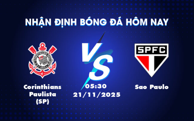 Nhận định và soi kèo Corinthians Paulista SP vs Sao Paulo Cuộc đối đầu cân bằng tại VĐQG Brazil 2