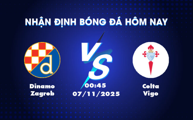Nhận định soi kèo Dinamo Zagreb vs Celta Vigo Đối đầu căng thẳng tại Europa League 3