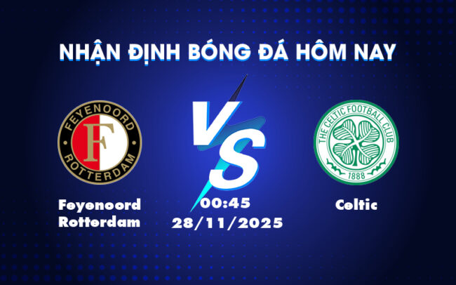 Nhận định soi kèo Feyenoord Rotterdam vs Celtic Cuộc đấu cân tài tại giải C2 6